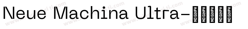 Neue Machina Ultra字体转换